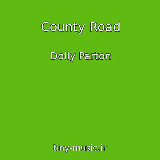 کاور آهنگ County Road از Dolly Parton