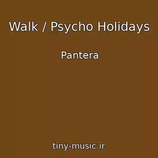کاور آهنگ Walk / Psycho Holidays از Pantera