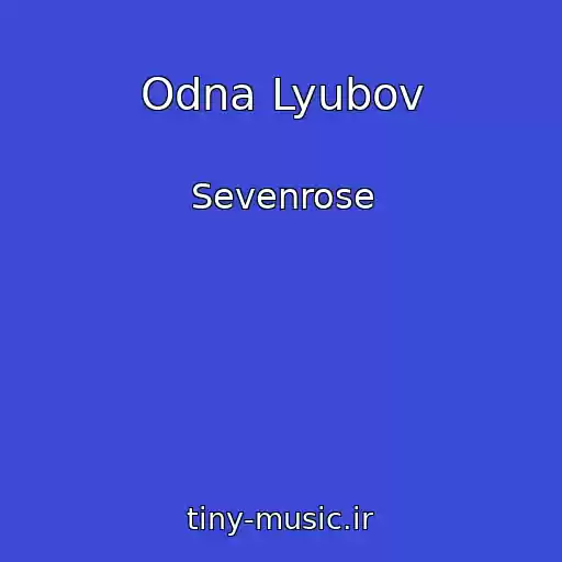 کاور آهنگ Odna Lyubov از Sevenrose