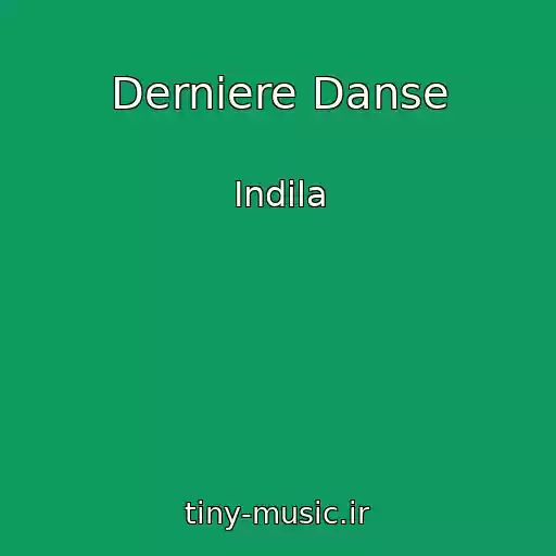 کاور آهنگ Derniere Danse از Indila