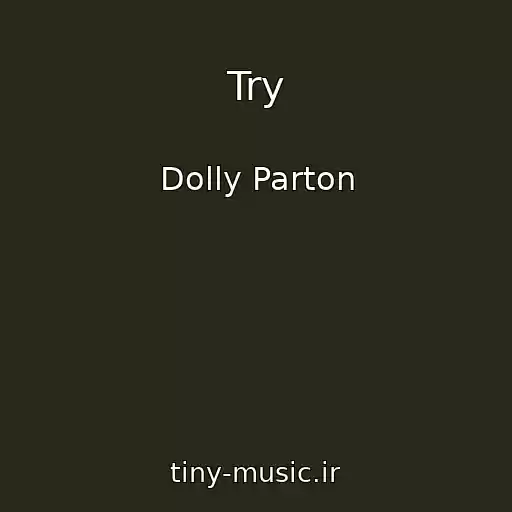 کاور آهنگ Try از Dolly Parton