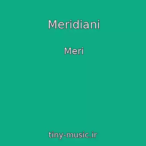کاور آهنگ Merіdіani از Merі