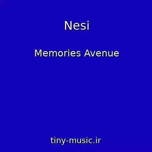 کاور آهنگ Nesi از Memories Avenue