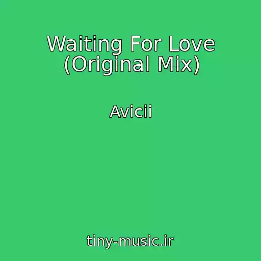 کاور آهنگ Waiting For Love (Original Mix) از Avicii