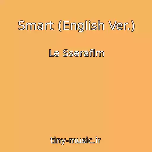 کاور آهنگ Smart (English Ver.) از Le Sserafim