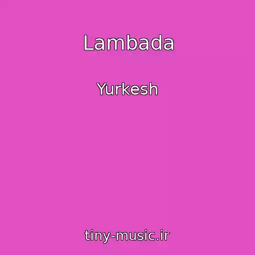 کاور آهنگ Lambada از Yurkesh