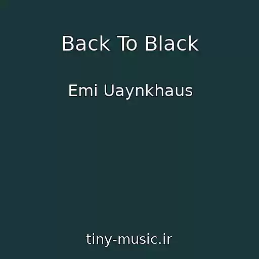 کاور آهنگ Back To Black از Emi Uaynkhaus