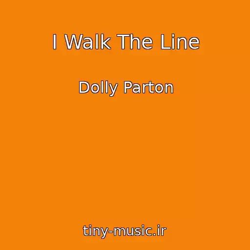 کاور آهنگ I Walk The Line از Dolly Parton