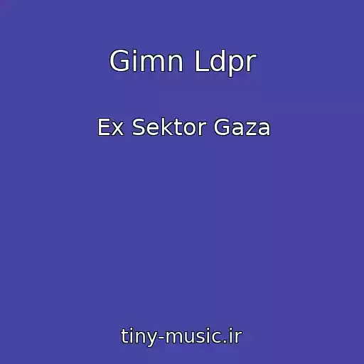 کاور آهنگ Gimn Ldpr از Ex Sektor Gaza