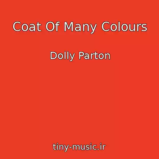 کاور آهنگ Coat Of Many Colours از Dolly Parton