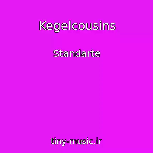کاور آهنگ Kegelcousins از Standarte