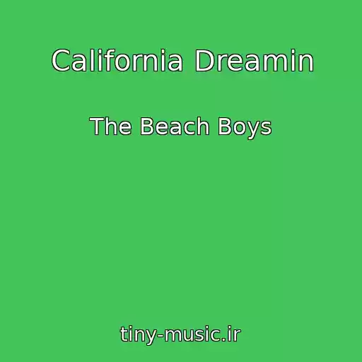 کاور آهنگ California Dreamin از The Beach Boys
