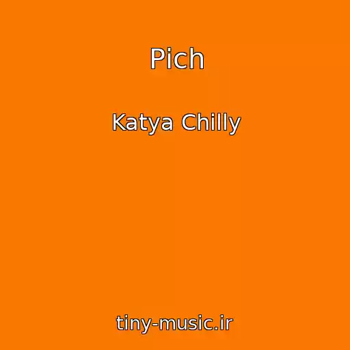 کاور آهنگ Pіch از Katya Chilly