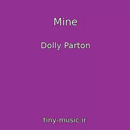 کاور آهنگ Mine از Dolly Parton