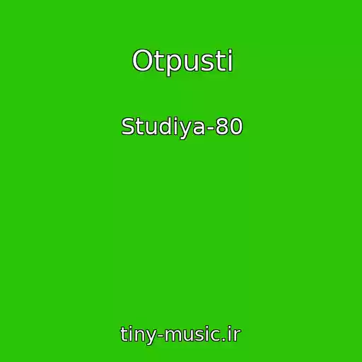 کاور آهنگ Otpusti از Studiya-80