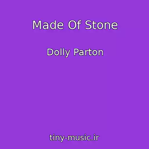کاور آهنگ Made Of Stone از Dolly Parton