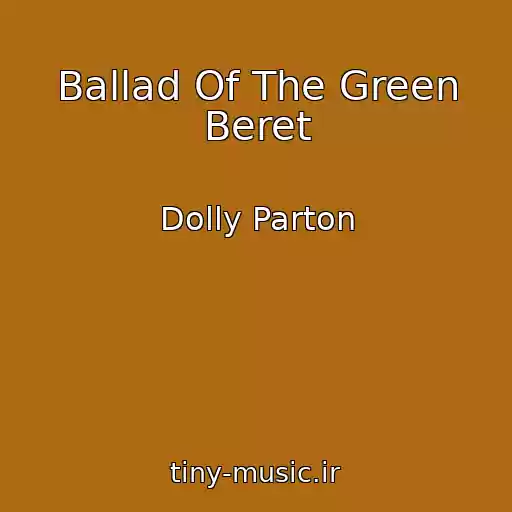 کاور آهنگ Ballad Of The Green Beret از Dolly Parton