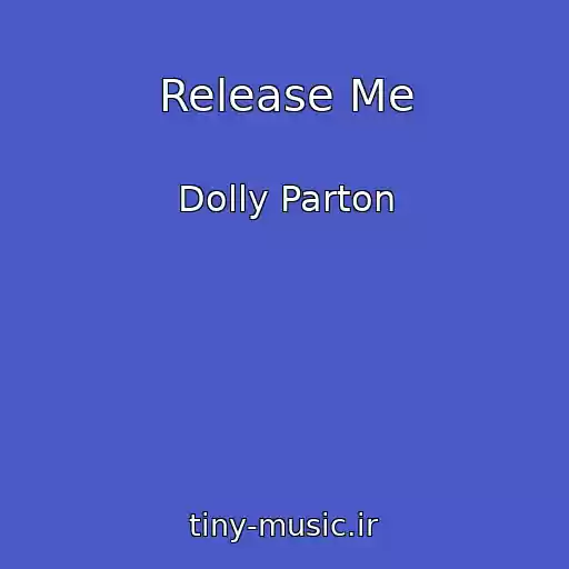 کاور آهنگ Release Me از Dolly Parton