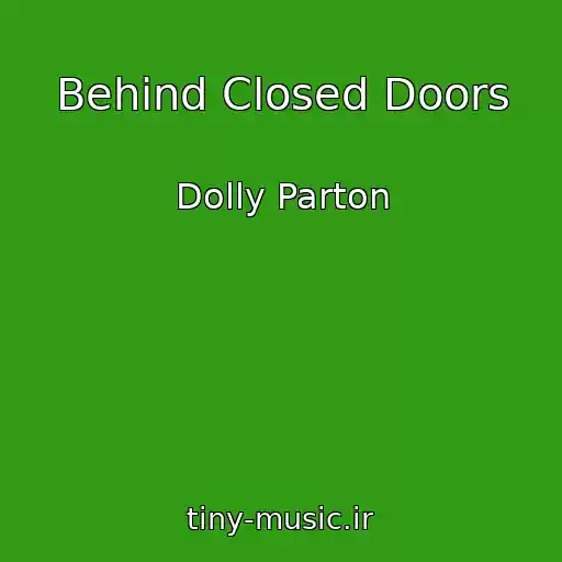 کاور آهنگ Behind Closed Doors از Dolly Parton