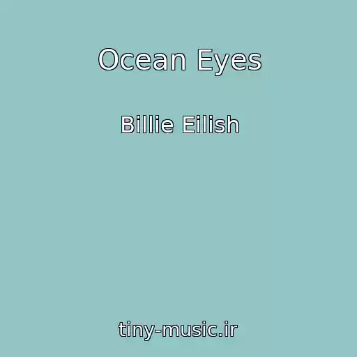 کاور آهنگ Ocean Eyes از Billie Eilish