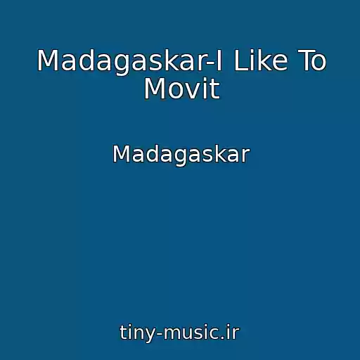 کاور آهنگ Madagaskar-I Like To Movit از Madagaskar
