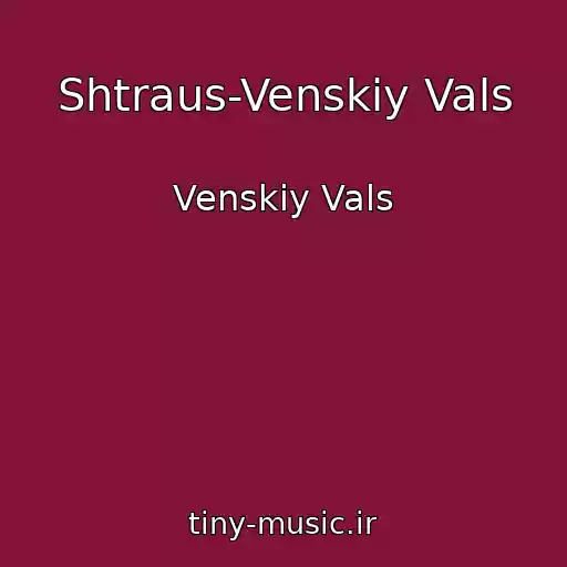 کاور آهنگ Shtraus-Venskiy Vals از Venskiy Vals