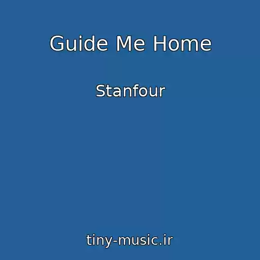 کاور آهنگ Guide Me Home از Stanfour