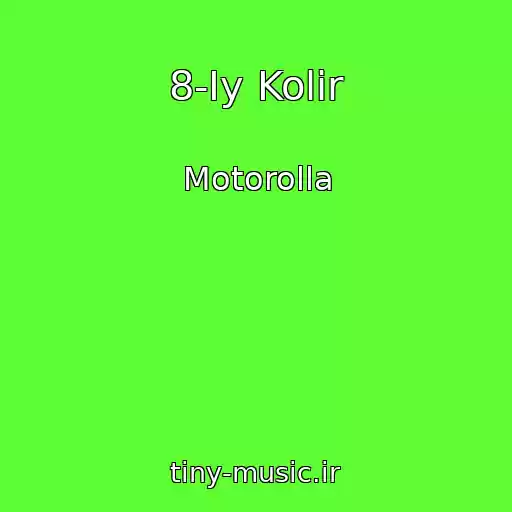 کاور آهنگ 8-Iy Kolіr از Motorolla