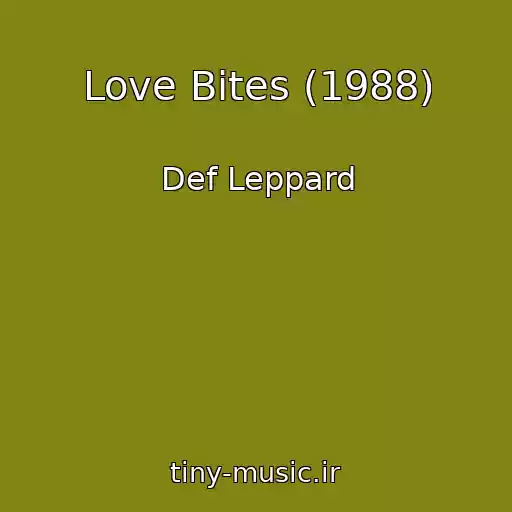 کاور آهنگ Love Bites (1988) از Def Leppard