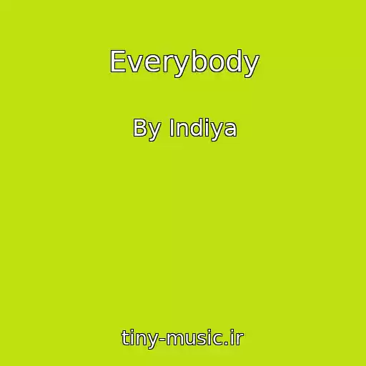 کاور آهنگ Everybody از By Indiya