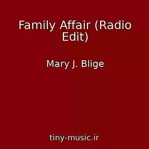 کاور آهنگ Family Affair (Radio Edit) از Mary J. Blige