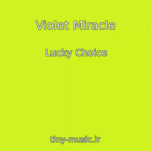 کاور آهنگ Violet Miracle از Lucky Choice
