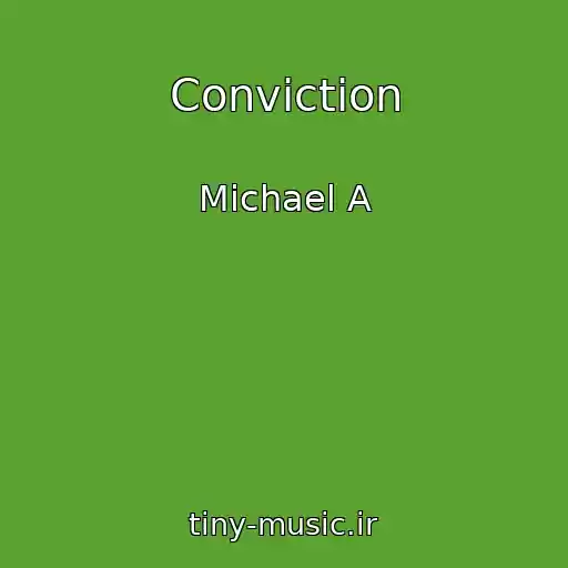 کاور آهنگ Conviction از Michael A