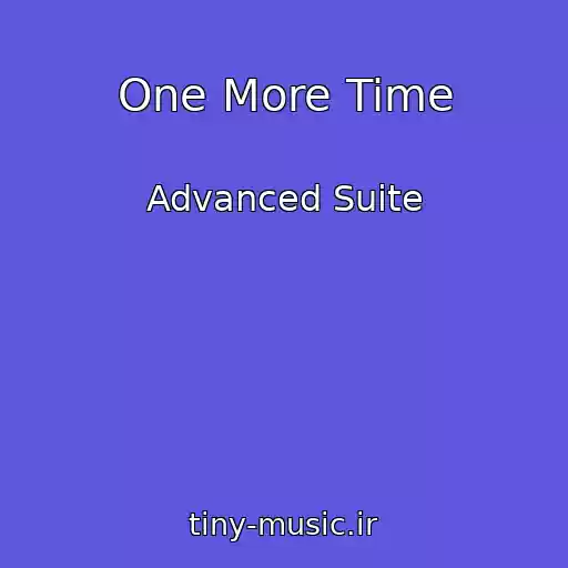 کاور آهنگ One More Time از Advanced Suite