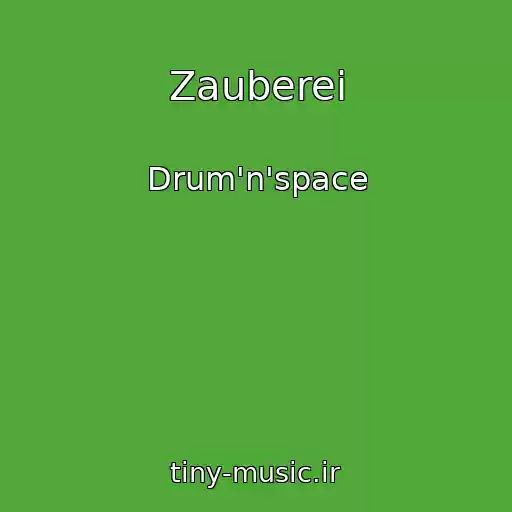 کاور آهنگ Zauberei از Drum'n'space