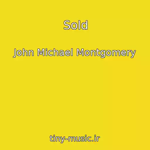 کاور آهنگ Sold از John Michael Montgomery