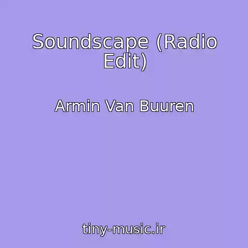 کاور آهنگ Soundscape (Radio Edit) از Armin Van Buuren