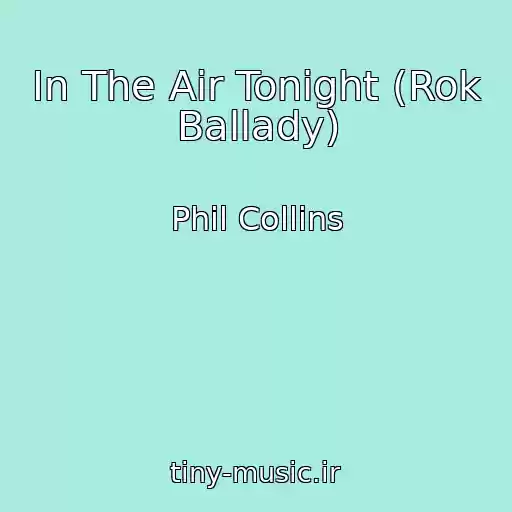 کاور آهنگ In The Air Tonight (Rok Ballady) از Phil Collins