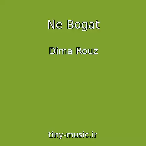 کاور آهنگ Ne Bogat از Dima Rouz
