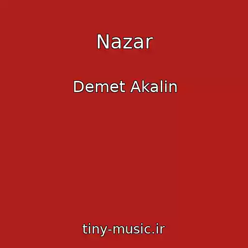 کاور آهنگ Nazar از Demet Akalin