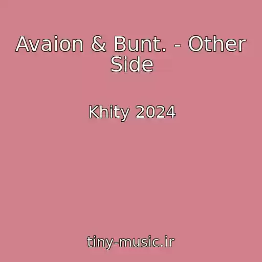 کاور آهنگ Avaion & Bunt. - Other Side از Khity 2024
