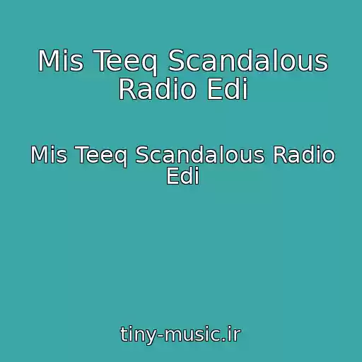 کاور آهنگ Mis Teeq Scandalous Radio Edi از Mis Teeq Scandalous Radio Edi