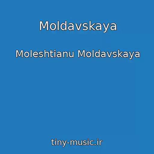 کاور آهنگ Moldavskaya از Moleshtianu Moldavskaya