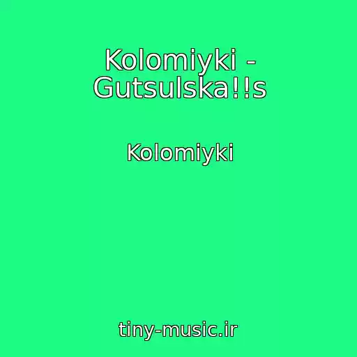 کاور آهنگ Kolomiyki - Gutsulska!!s از Kolomiyki