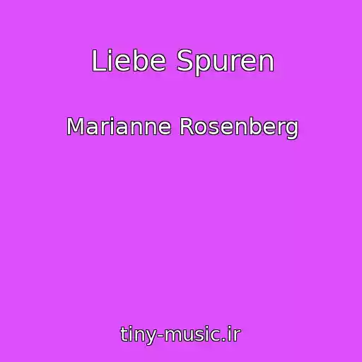 کاور آهنگ Liebe Spuren از Marianne Rosenberg