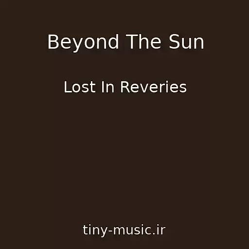 کاور آهنگ Beyond The Sun از Lost In Reveries