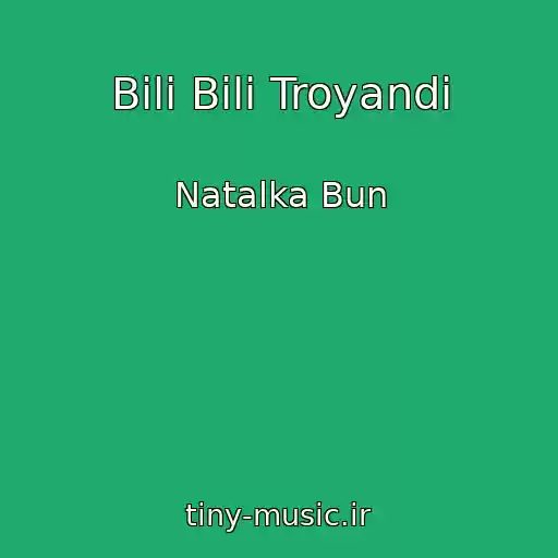 کاور آهنگ Bіlі Bіlі Troyandi از Natalka Bun