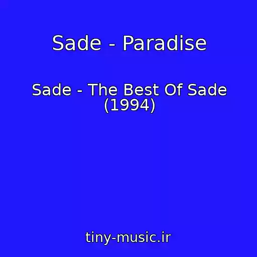 کاور آهنگ Sade - Paradise از Sade - The Best Of Sade (1994)