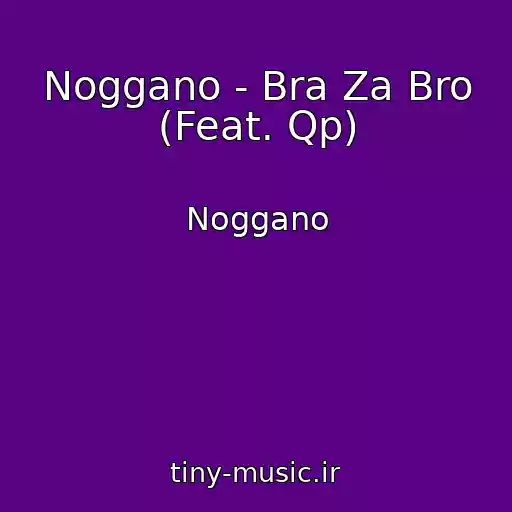 کاور آهنگ Noggano - Bra Za Bro (Feat. Qp) از Noggano