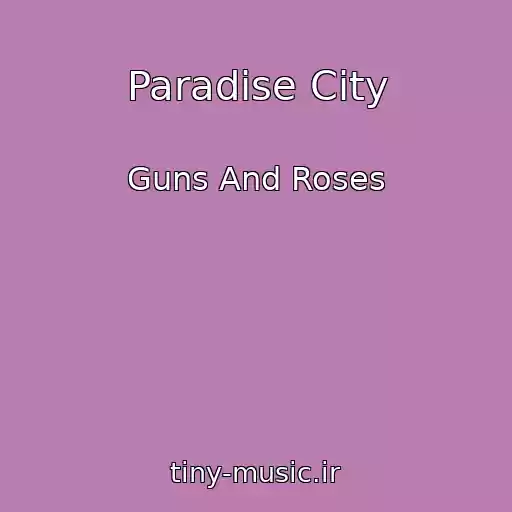 کاور آهنگ Paradise City از Guns And Roses